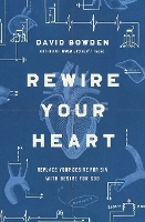 Rewire Your Heart