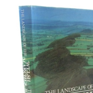 The Landscape of the Welsh Marches