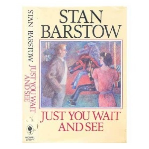 Just You Wait and See