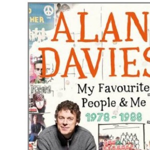 My Favourite People & Me: 1978-1988