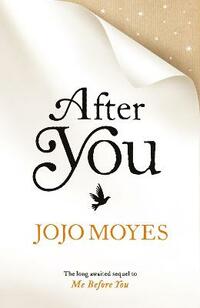 After You: Discover the love story that captured a million hearts
