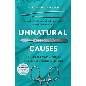 Unnatural Causes: 'An absolutely brilliant book. I really recommend it, I don't often say that' Jeremy Vine, BBC Radio 2