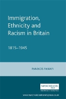 Immigration, Ethnicity and Racism in Britain 1815–1945