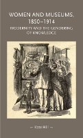Women and Museums, 1850–1914