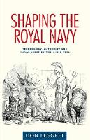 Shaping the Royal Navy