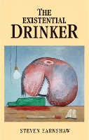 The Existential Drinker