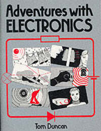 Adventures with Electronics