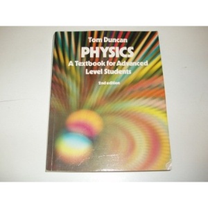 Physics: A Textbook for Advanced Level Students