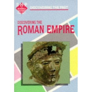 Discovering the Roman Empire Teacher's Evaluation Pack (Discovering the Past for GCSE)