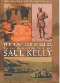 The Hunt for Zerzura: The Lost Oases and the Desert War