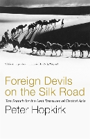 Foreign Devils on the Silk Road