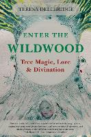 Enter the Wildwood