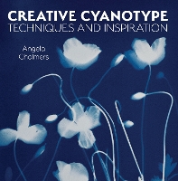 Creative Cyanotype