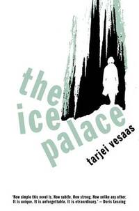 The Ice Palace (Peter Owen Modern Classics)