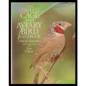 The Complete Cage and Aviary Bird Handbook