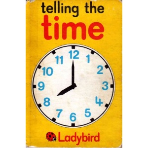 Telling the Time (Learning to Read Books)