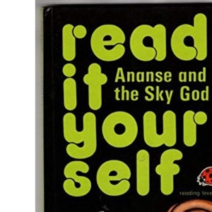 Ananse and the Sky God (Read It Yourself - Level 5)