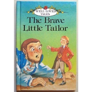 The Brave Little Tailor: 13 (Well loved tales grade 2)