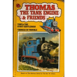 Thomas The Tank Engine & Friends : Toby And The Stout Gentleman : Thomas In Trouble :
