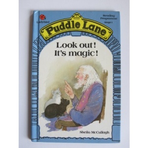 Look out Its Magic: 11 (Puddle Lane reading programme)