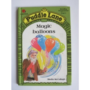 Magic Balloons (Puddle Lane S.)