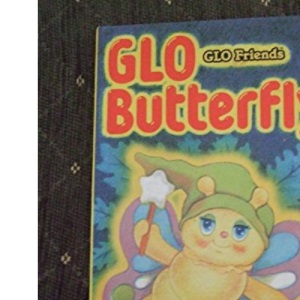 Glo Butterflys Magic (Glo friends)