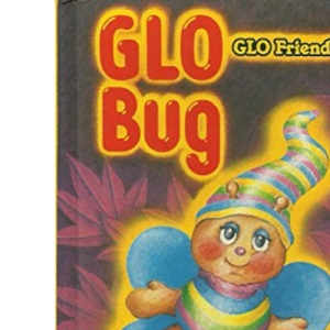 Glo Bugs Greatest Day