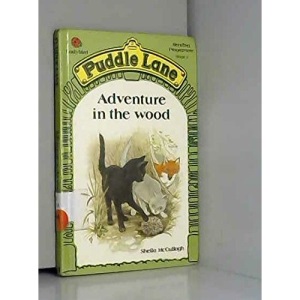 Adventure in the Wood: 15 (Puddle Lane S.)