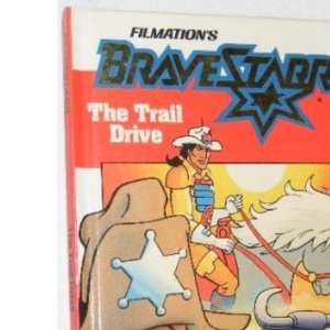 The Trail Drive (Filmation's Bravestarr)