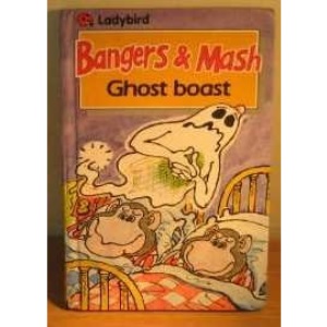 Ghost Boast (Bangers & Mash S.)