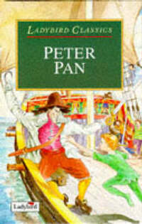 Peter Pan (Ladybird Classics)