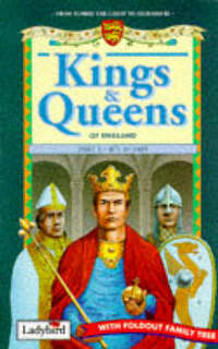Kings And Queens 1: Pt. 1 (Ladybird History of Britain)