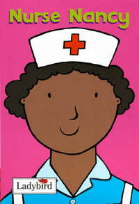Little Workmates: Nurse Nancy (Little Workmates S.)