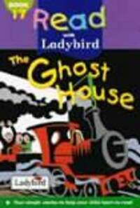 The Ghost House: Bk. 17 (Read With Ladybird)