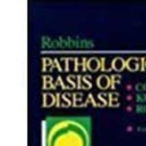 Robbins Pathologic Basis of Disease (Robbins Pathology)