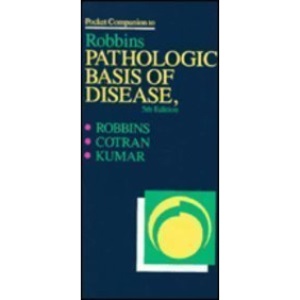 Robbins Pathologic Basis of Disease: Pocket Companion to 5r.e