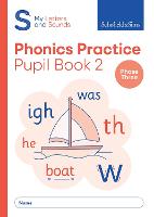 My Letters and Sounds Phonics Practice Pupil Book 2