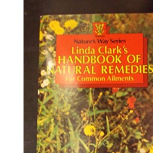 Handbook of Natural Remedies for Common Ailments (Nature's Way S.)