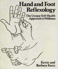 Hand and Foot Reflexology: A Unique Self-health Approach to Wellness