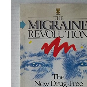 Migraine Revolution: The New Drug-free Solution