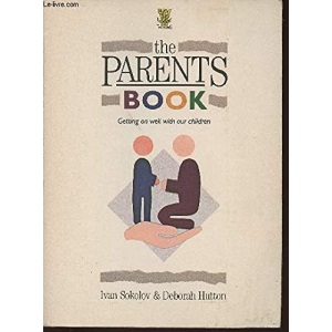Parents' Book: Getting on Well with Our Children