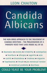 Candida albicans: Could Yeast Be Your Problem?