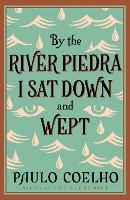 By the River Piedra I Sat Down and Wept