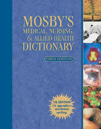 Mosby's Medical, Nursing and Allied Health Dictionary, UK Version
