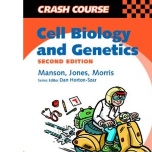 Crash Course: Cell Biology and Genetics (Crash Course-UK)