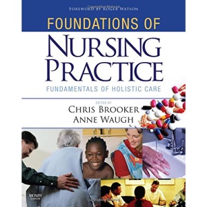Foundations of Nursing Practice: Fundamentals of holistic care