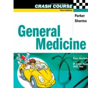 Crash Course: General Medicine (Crash Course-UK)