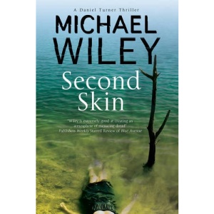 Second Skin: A Noir Mystery Series Set in Jacksonville, Florida: 2 (A Detective Daniel Turner Mystery)