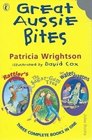 RATTLER'S PLACE; THE SUGAR-GUM TREE; THE WATER DRAGONS (Puffin Great Aussie Bites)