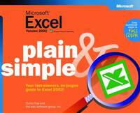 Microsoft® Excel Version 2002 Plain & Simple